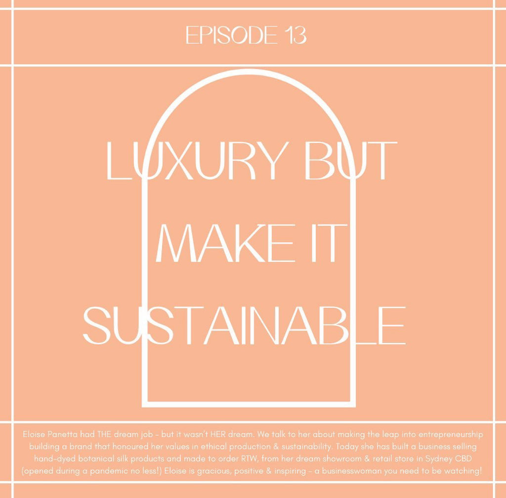 Beyond The Shop Floor Podcast - Episode #13 'Making luxury fashion sustainable'